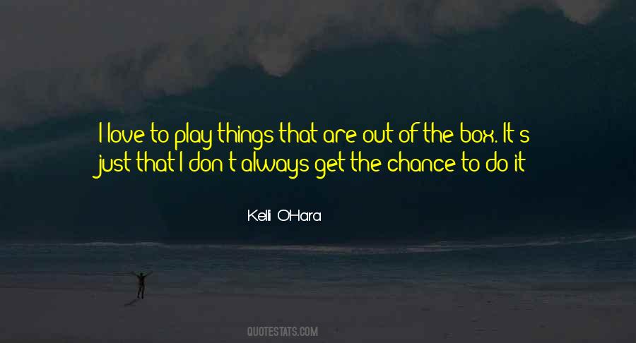 I Love To Play Quotes #966825