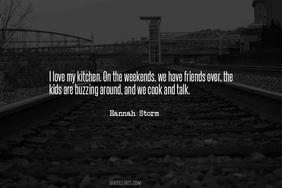 I Love Weekends Quotes #1725700