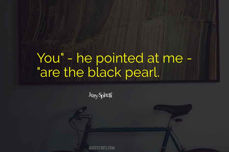 Quotes About The Black Pearl #424583