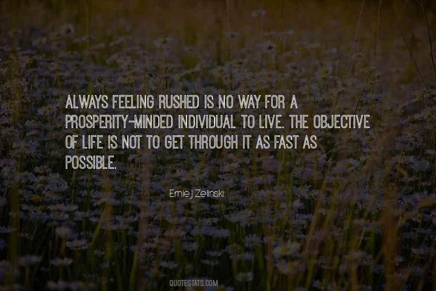 Quotes About Feeling Rushed #384285