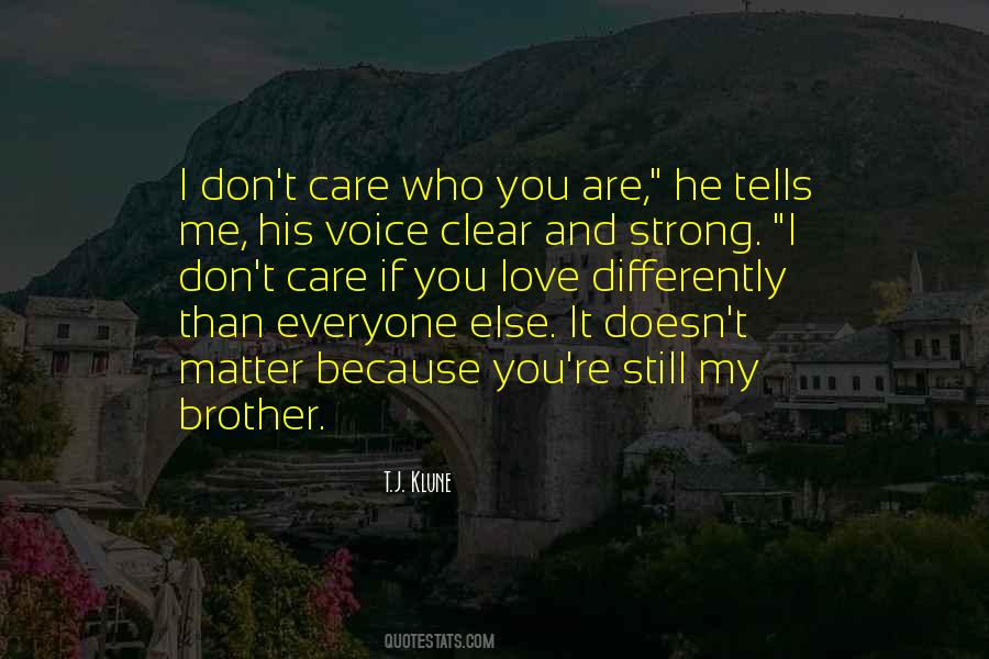 I Love You Because You're You Quotes #1624577