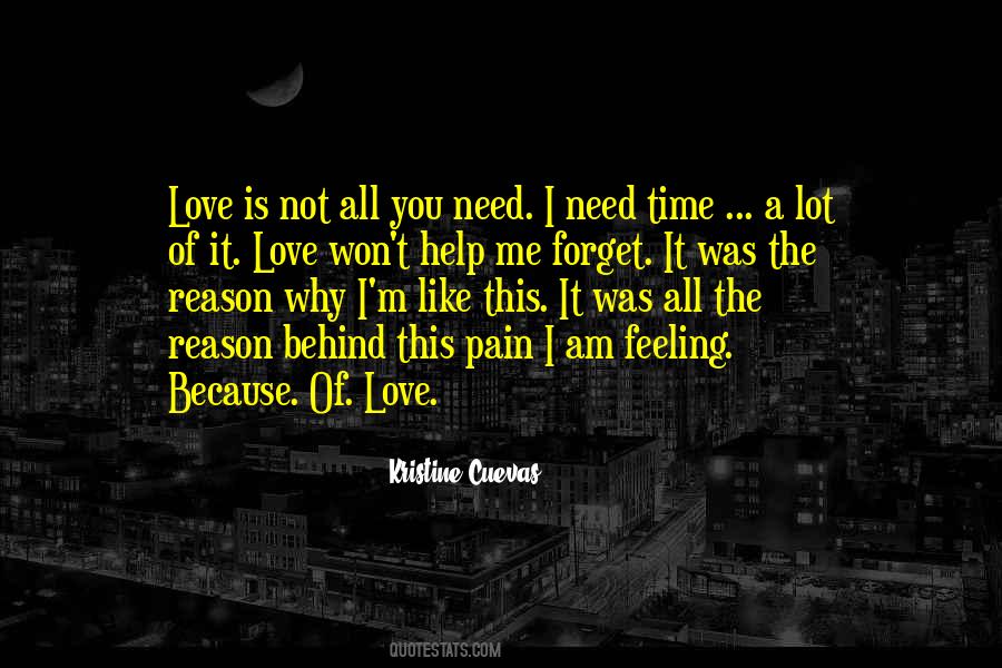 I Love You But I Need Time Quotes #431821