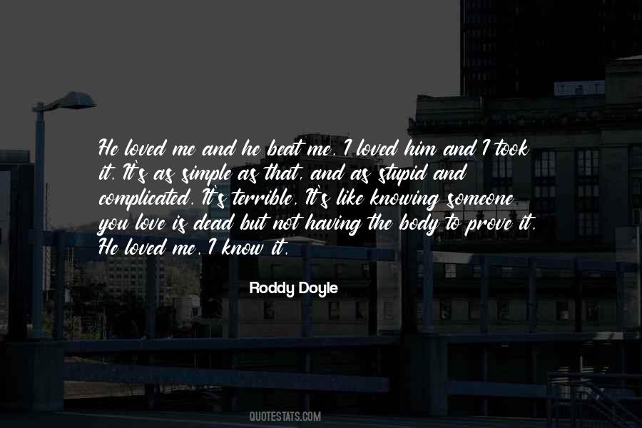I Love You But I'm Not Stupid Quotes #1870103