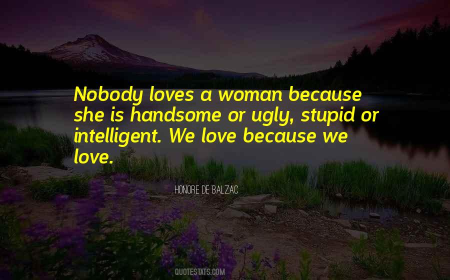 I Love You But I'm Not Stupid Quotes #54808