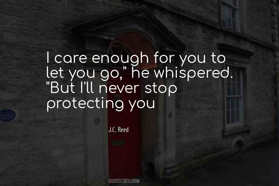 I Love You Enough Quotes #234522