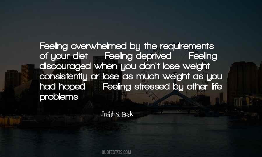 Quotes About Feeling Overwhelmed #1104339