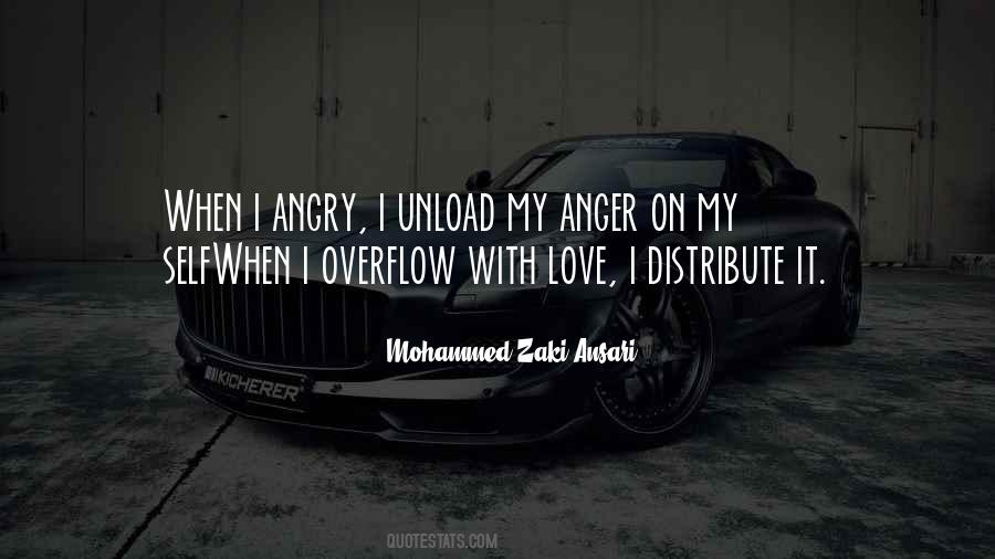 I Love You Even When I'm Angry Quotes #221874