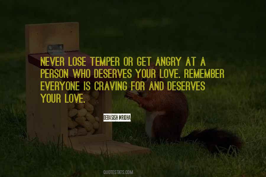 I Love You Even When I'm Angry Quotes #4593