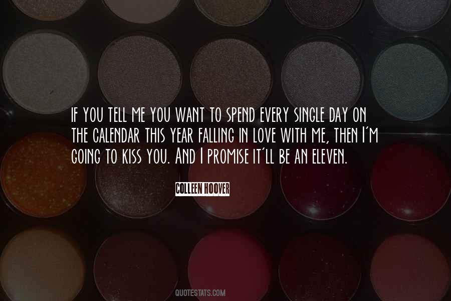 I Love You Every Single Day Quotes #1084013