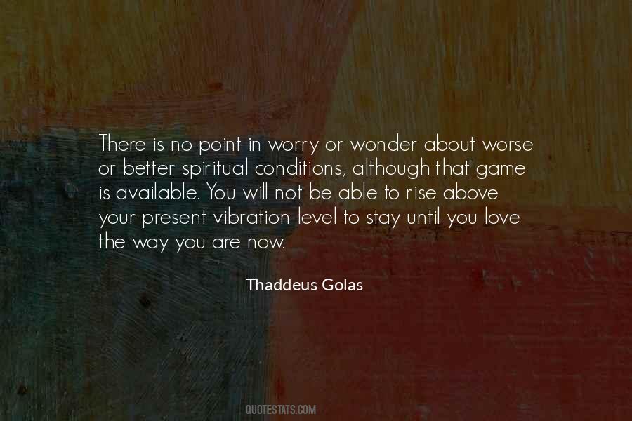 I Love You For Better Or Worse Quotes #833101