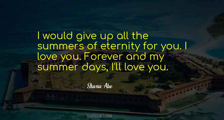 I Love You For Eternity Quotes #1243893