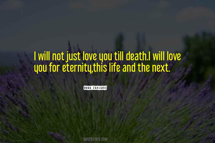 I Love You For Eternity Quotes #1591797