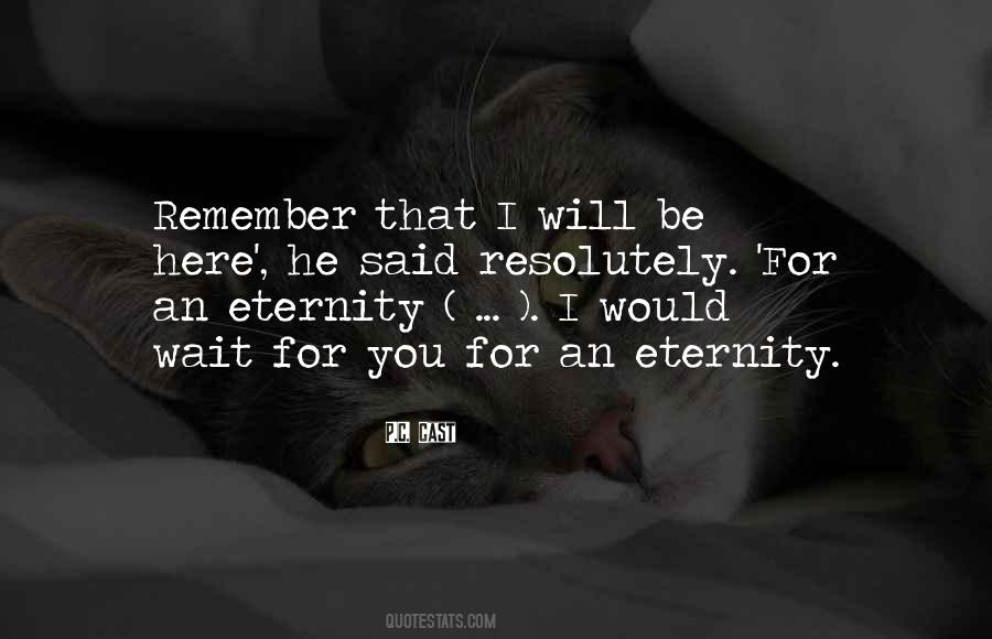 I Love You For Eternity Quotes #721338