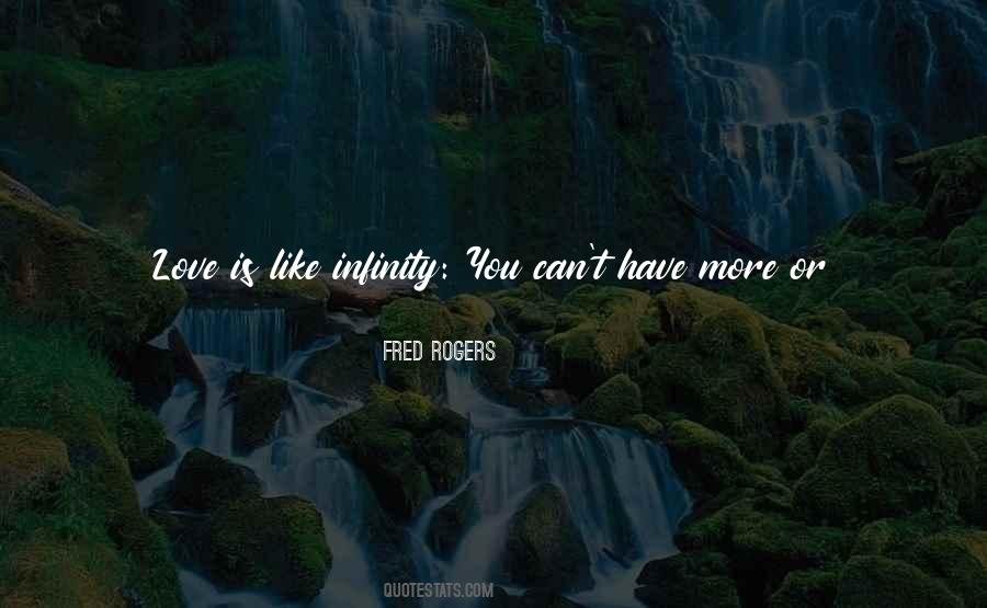 I Love You For Infinity Quotes #322351