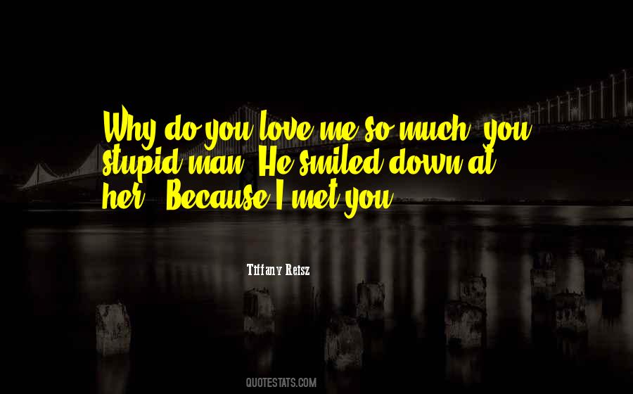 I Love You Man Quotes #327218