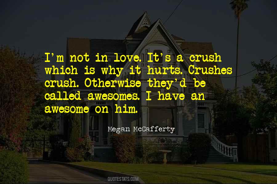 I Love You My Crush Quotes #76303