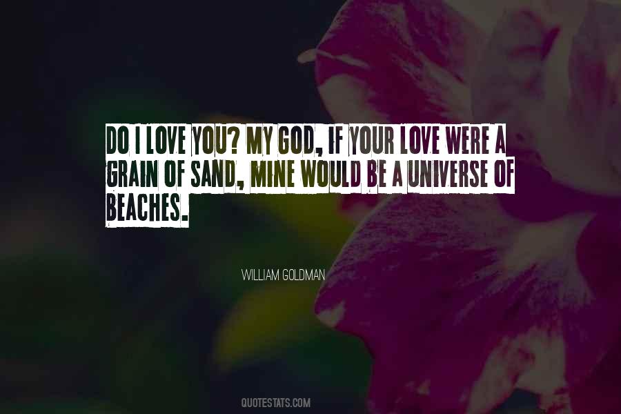 I Love You My God Quotes #1087929