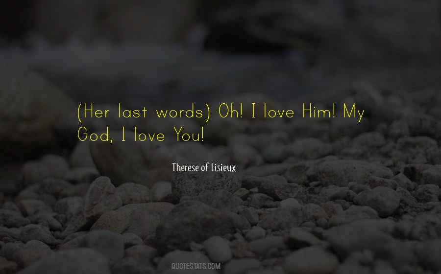 I Love You My God Quotes #414312