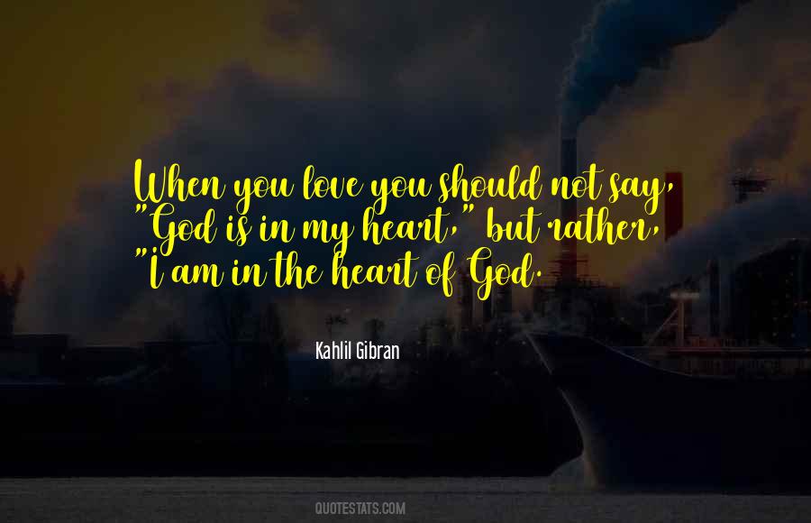 I Love You My God Quotes #464754