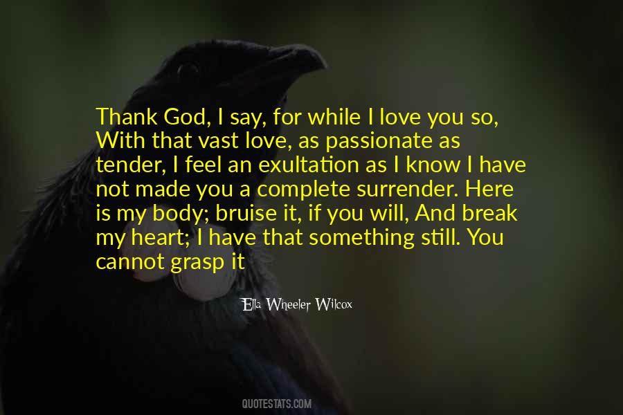 I Love You My God Quotes #814552