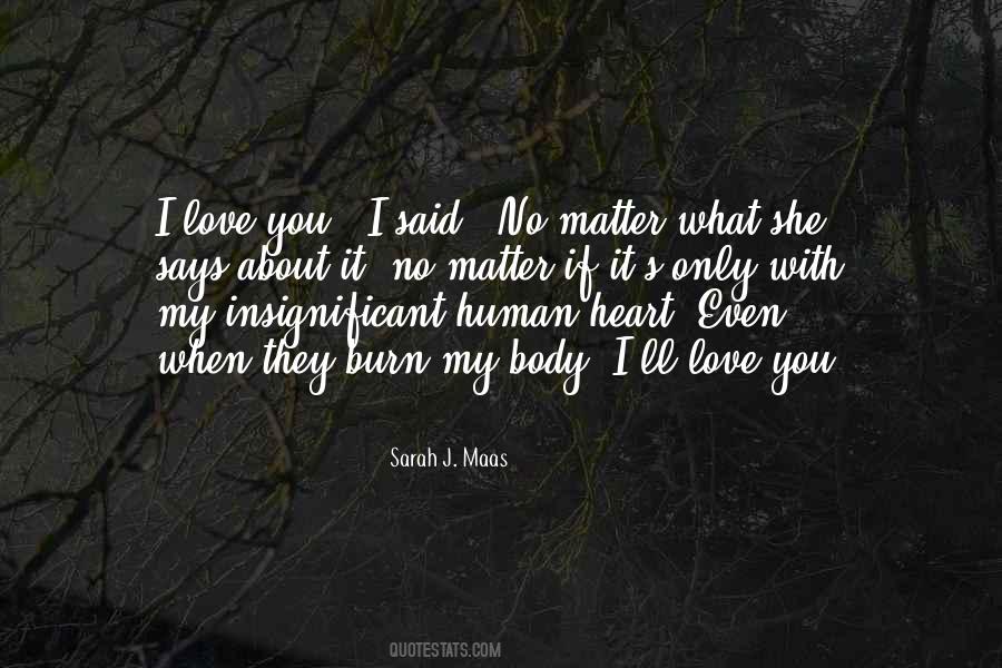 I Love You No Matter Quotes #229091