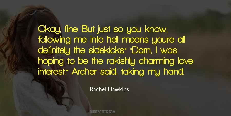 I Love You Okay Quotes #875313