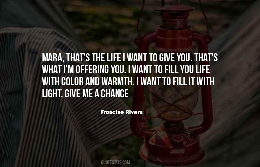 I Love You Please Give Me A Chance Quotes #540837