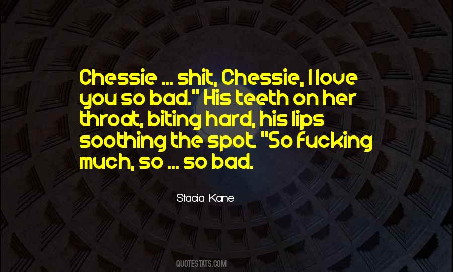 I Love You So Quotes #1066927