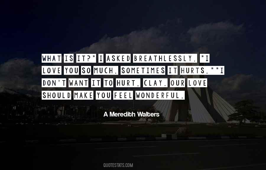 I Love You So Quotes #1091424