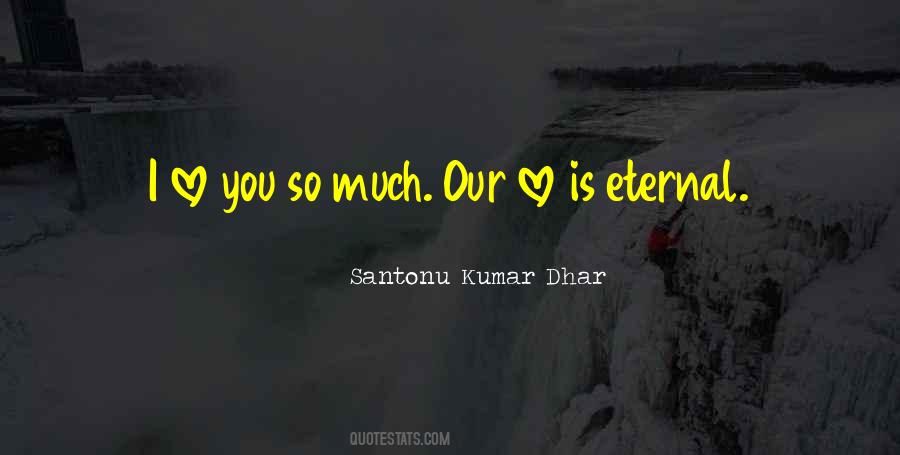 I Love You So Quotes #1216533