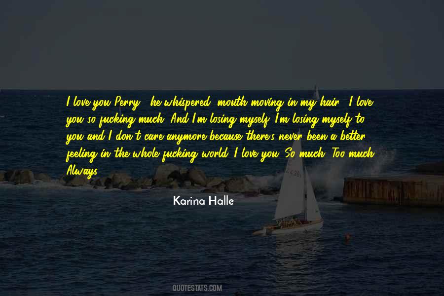 I Love You So Quotes #1294443
