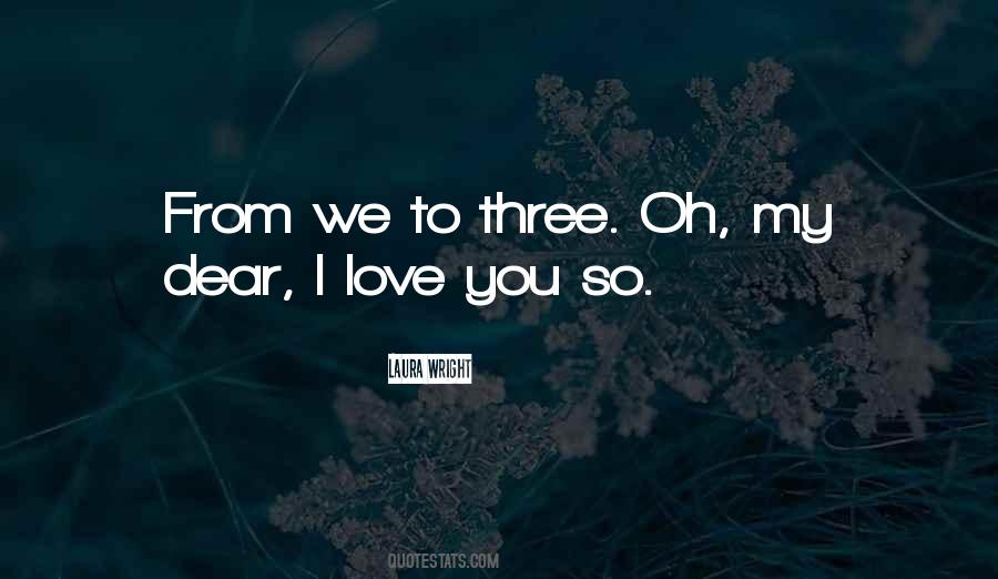 I Love You So Quotes #1309758