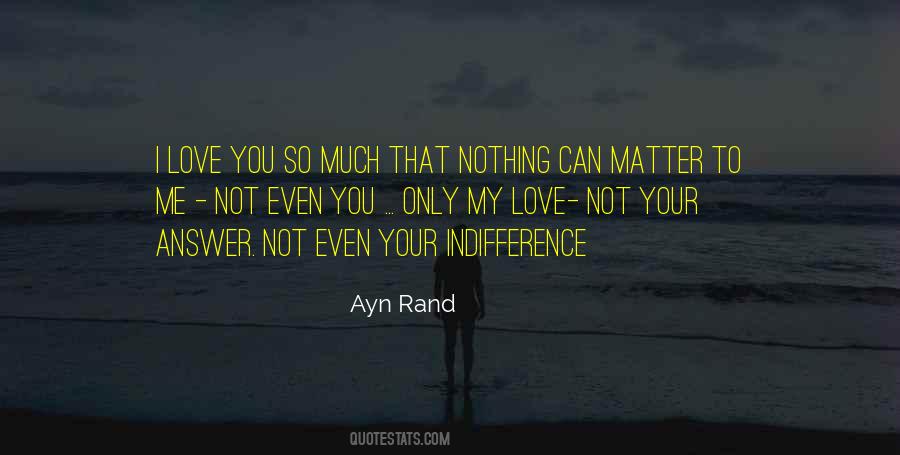 I Love You So Quotes #1683539