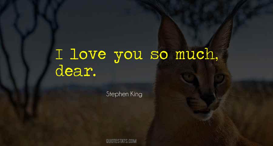I Love You So Quotes #294709