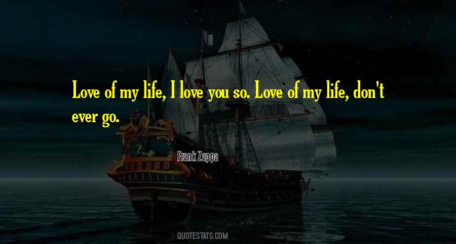 I Love You So Quotes #397757
