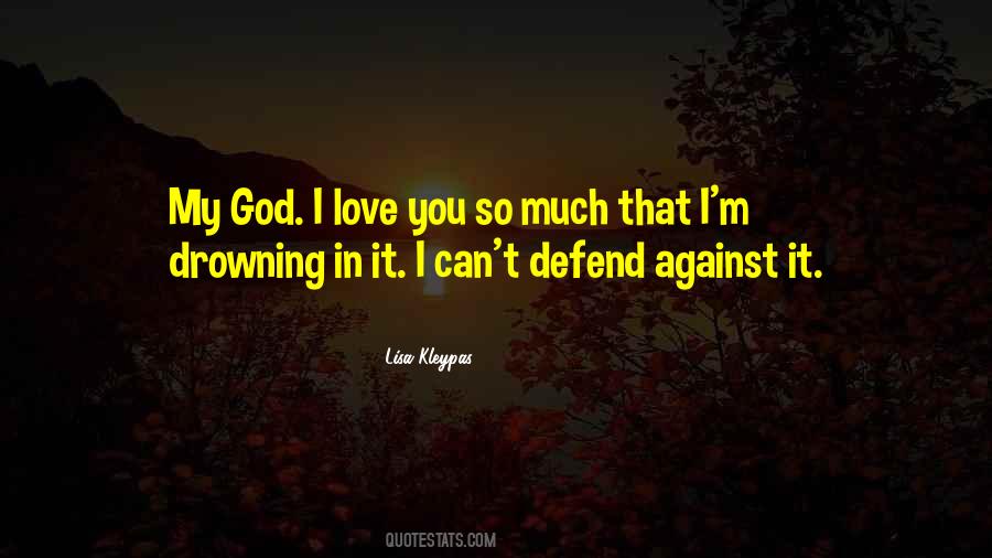 I Love You So Quotes #450163