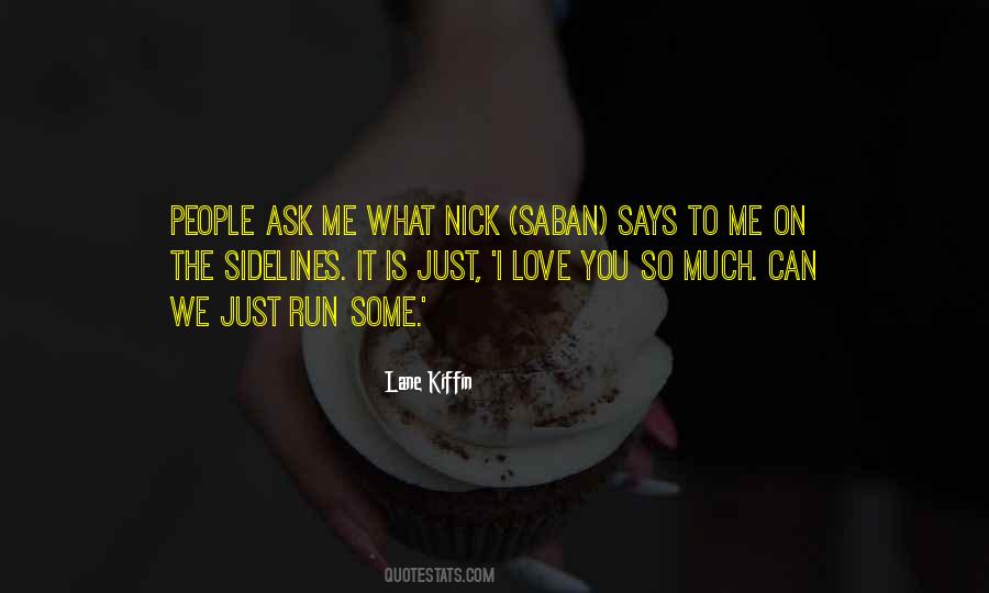 I Love You So Quotes #972181