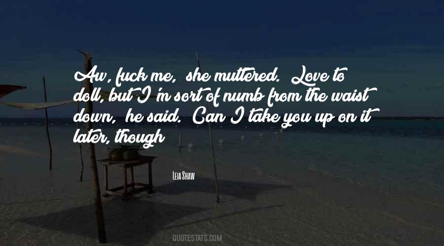 I Love You Though Quotes #301610