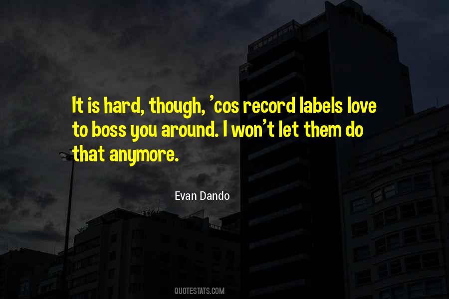 I Love You Though Quotes #520995