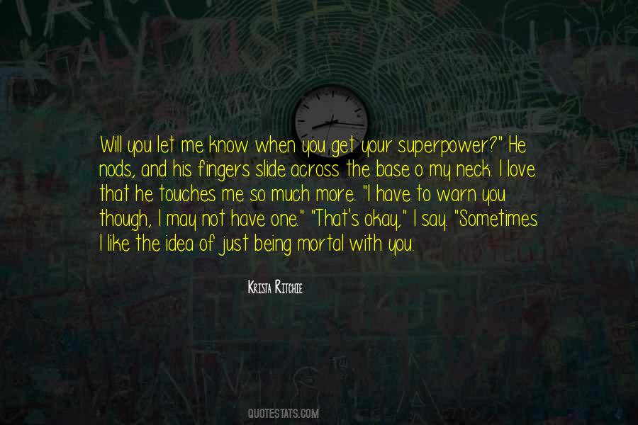I Love You Though Quotes #545927