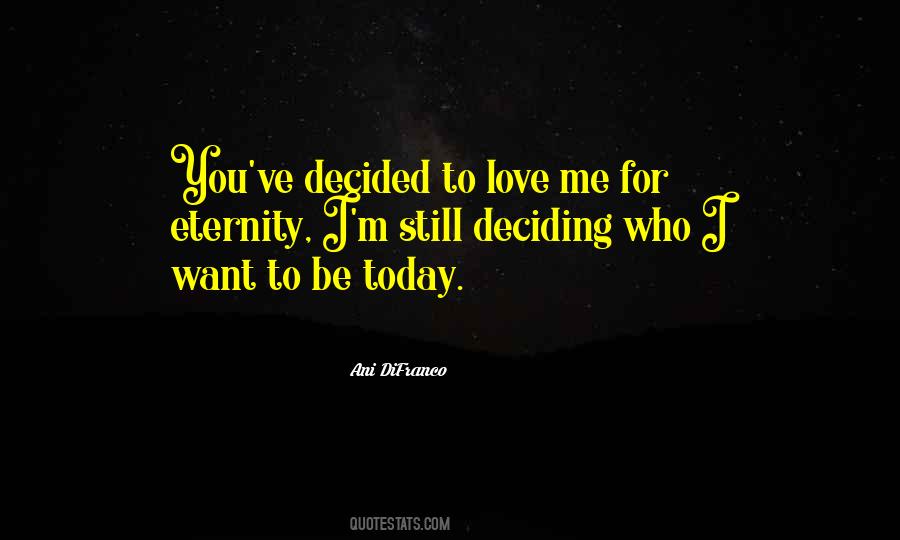 I Love You Today Quotes #841152