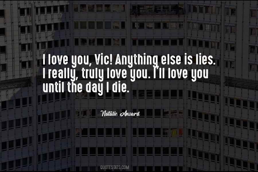 I Love You Until The Day I Die Quotes #1112623