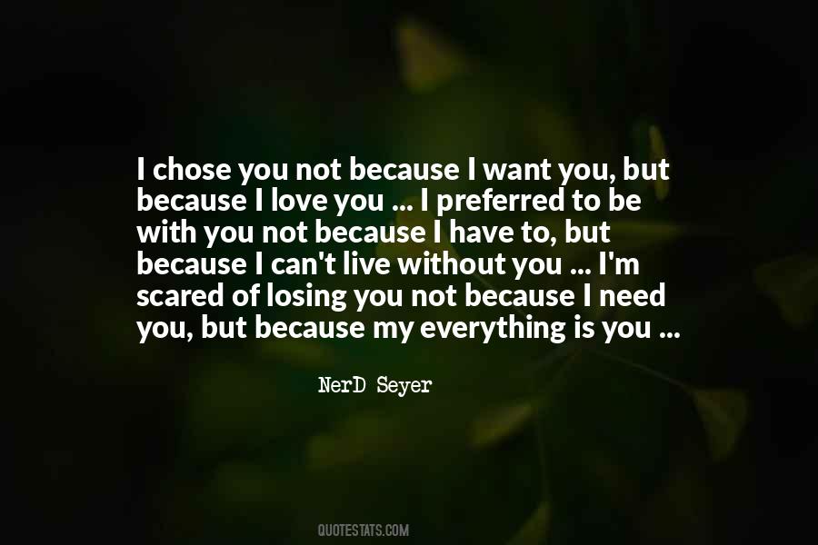 I Love You With Everything I Have Quotes #531709