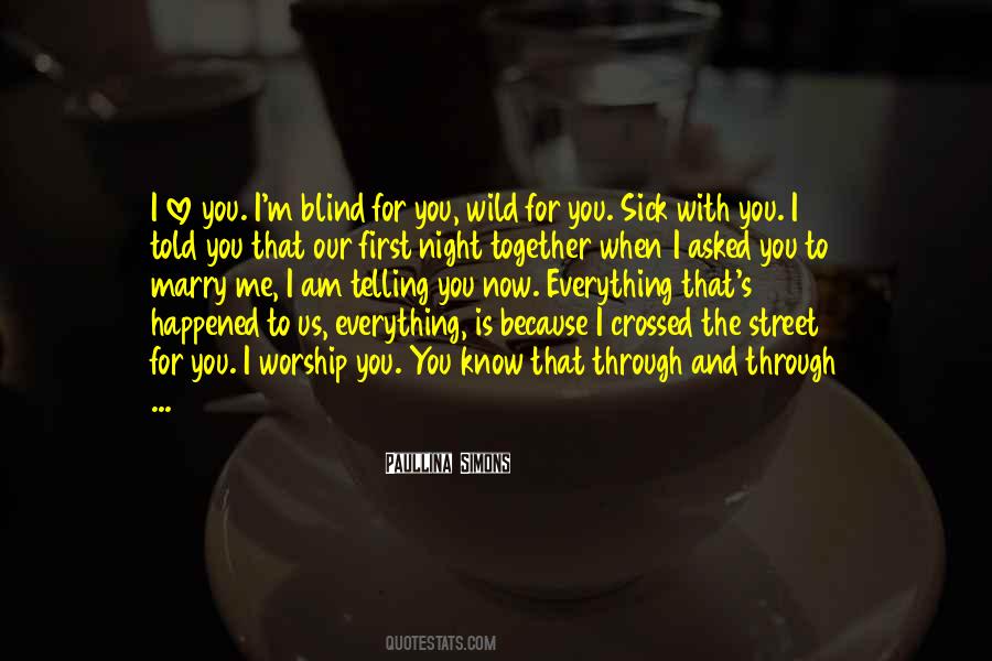 I Love You With Everything Quotes #719117