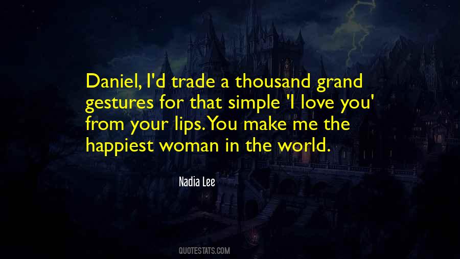 I Love Your Lips Quotes #1422712