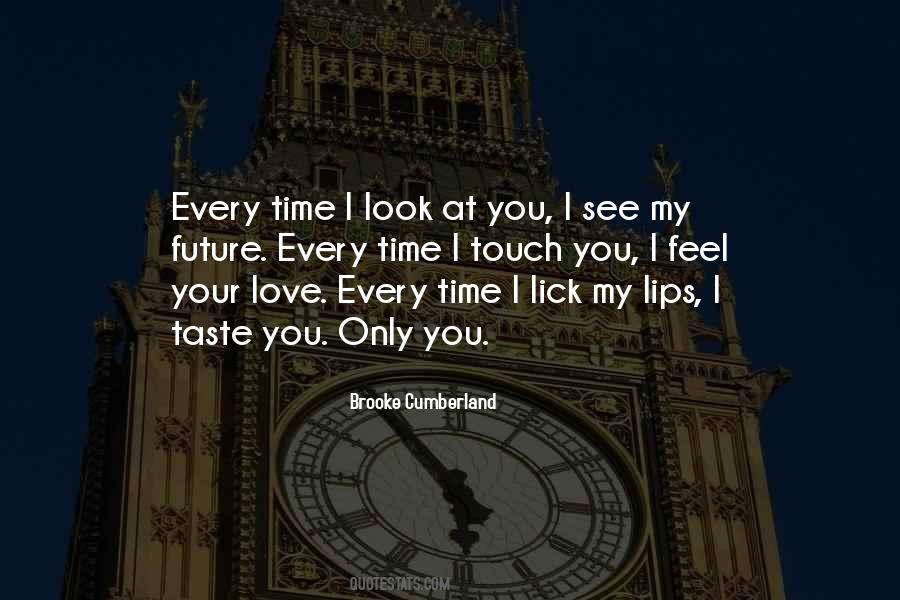 I Love Your Lips Quotes #430117