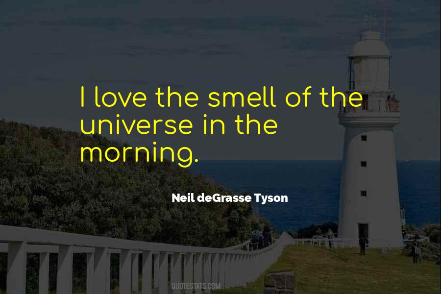 I Love Your Smell Quotes #61862