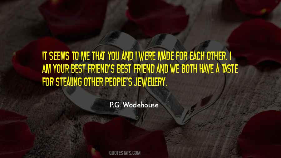I Love Your Taste Quotes #1070078