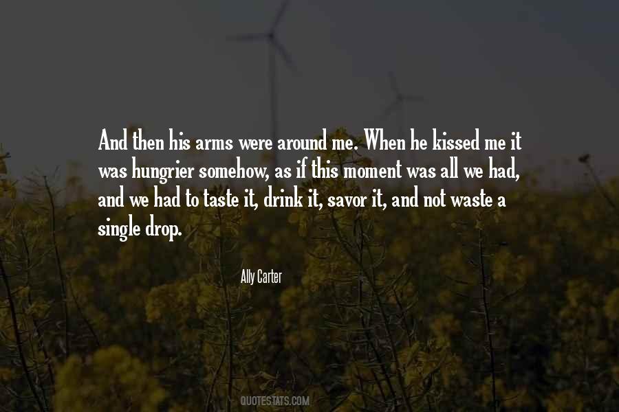 I Love Your Taste Quotes #139717