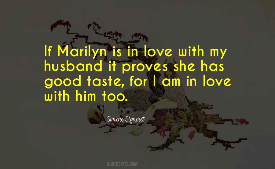 I Love Your Taste Quotes #80328